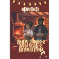 Rudy Jones's New Year's Resolution: A Happy Holidays Short