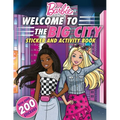 Barbie Welcome to the Big City!: 100% Officially Licensed by Mattel, Sticker & Activity Book for Kids Ages 4 to 8