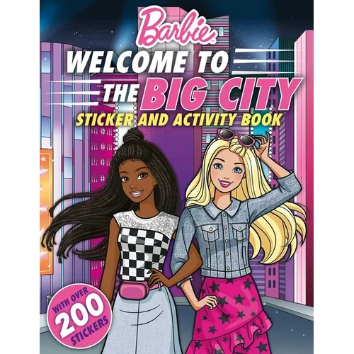 Barbie Welcome to the Big City!: 100% Officially Licensed by Mattel, Sticker & Activity Book for Kids Ages 4 to 8