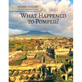 What Happened to Pompeii?