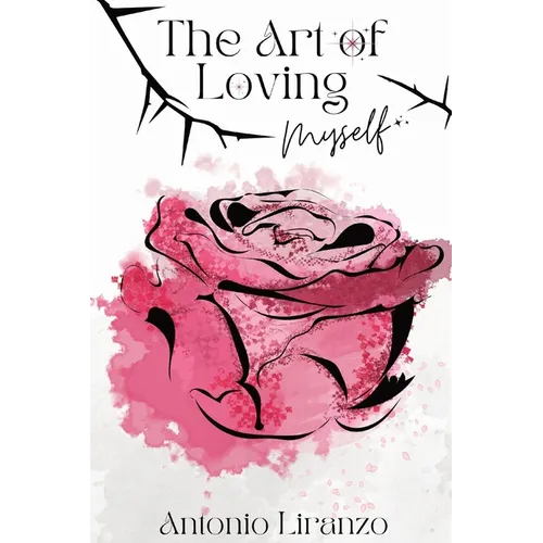 The Art Of Loving Myself