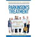 Parkinson's Treatment Spanish Edition: 10 Secrets to a Happier Life: 10 secretos para vivir feliz a pesar de la enfermedad de Parkinson