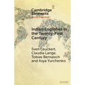 Indian Englishes in the Twenty-First Century