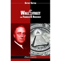 Wall Street und Franklin D. Roosevelt
