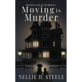 Moving is Murder