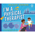 I'm a Physical Therapist