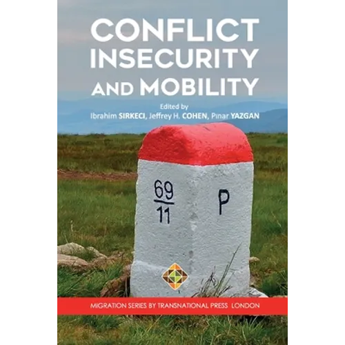Conflict, Insecurity and Mobility - Paperback