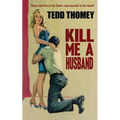 Kill Me a Husband