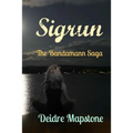 Sigrun: The Bandamann Saga