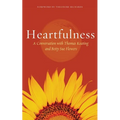 Heartfulness: Transformation in Christ