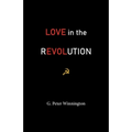 Love in the Revolution: True Stories of Russians and Anglo-Saxons