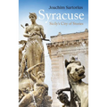 Syracuse: Sicily's City of Stories