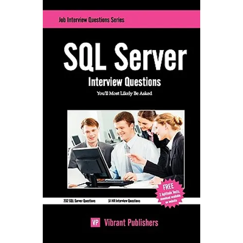 SQL Server Interview Questions You'll Most Likely Be Asked