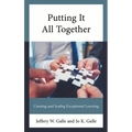 Putting It All Together: Creating and Scaling Exceptional Learning