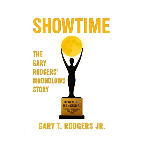ShowTime The Gary Rodgers' Moonglows Story