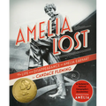 Amelia Lost: The Life and Disappearance of Amelia Earhart