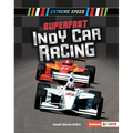 Superfast Indy Car Racing