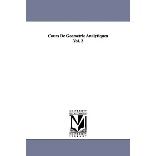 Cours de Geometrie Analytiquea Vol. 2