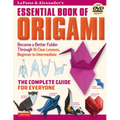 Lafosse & Alexander's Essential Book of Origami: The Complete Guide for Everyone: Origami Book with 16 Lessons and Instructional DVD