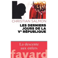 Les Derniers Jours de la Ve République