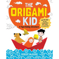 The Origami Kid: A Paperfolding Adventure