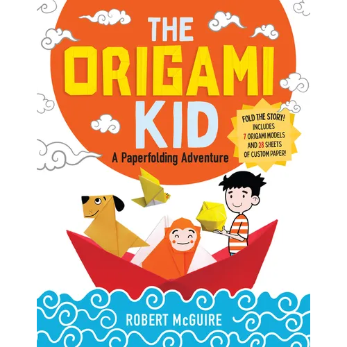 The Origami Kid: A Paperfolding Adventure
