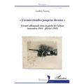"L'armée tiendra jusqu'au dernier": La 19e armée allemande dans la poche de Colmar (novembre 1944-février 1945)