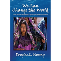 We Can Change the World