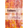 Fathers: The Heart of the Father, the Cry of the Sons Mothers: Battle for Birth