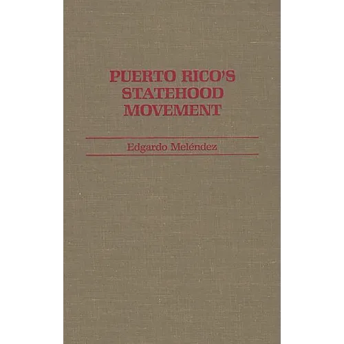 Puerto Rico's Statehood Movement