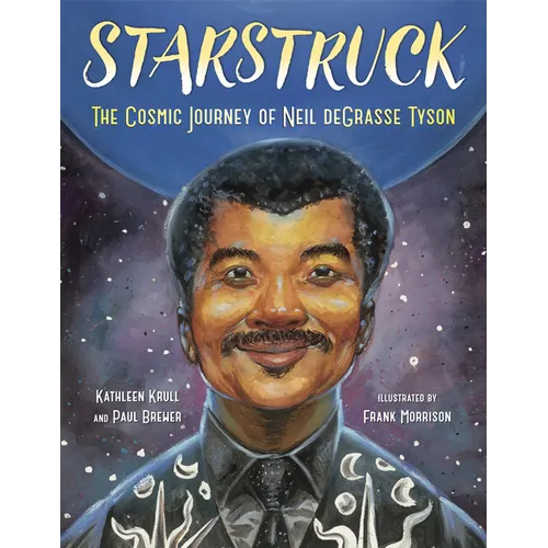 Starstruck: The Cosmic Journey of Neil Degrasse Tyson