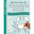 ABC See, Hear, Do Level 3: Coloring Book, Blended Beginning Sounds