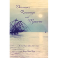 Dreamers, Runaways, and Mysteries: A Traveler's Tales and Essays