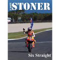 Casey Stoner Six Straight: A history of Casey Stoner at the Australian Motorcycle Grand Prix: A history of Casey Stoner at the Australian Motorcycle G