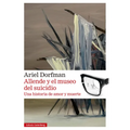 Allende Y El Museo del Suicidio