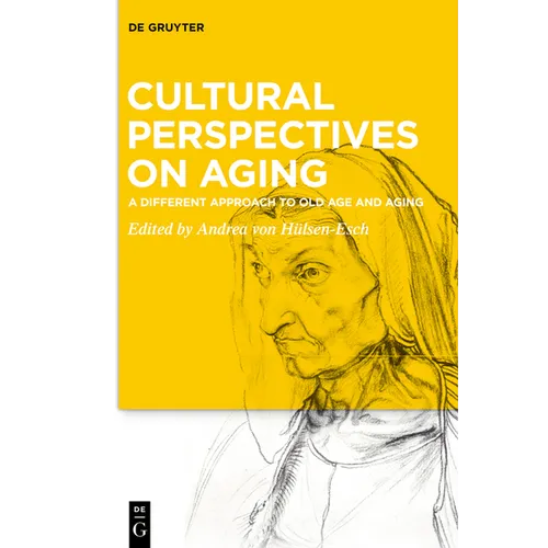 Cultural Perspectives on Aging: A Different Approach to Old Age and Aging