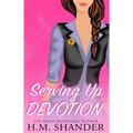 Serving Up Devotion