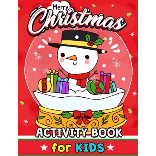Merry Christmas Activity Books for Kids: High Quality Coloring, Hidden Pictures, Dot To Dot, Connect the dots, Maze, Word Search, Crossword Ages 3-5,