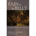 Pain in the Belly: The Haugean Witness in American Lutheranism