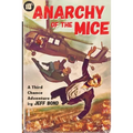 Anarchy of the Mice