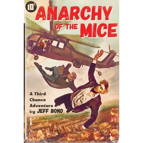 Anarchy of the Mice