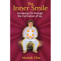 The Inner Smile: Increasing CHI Through the Cultivation of Joy