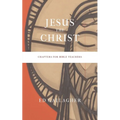Jesus the Christ: Chapters for Bible Teachers
