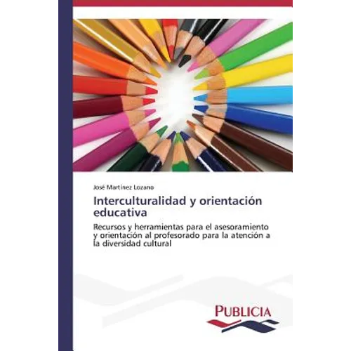 Interculturalidad y orientación educativa