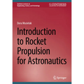 Introduction to Rocket Propulsion for Astronautics