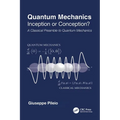 Quantum Mechanics: Inception or Conception? A Classical Preamble to Quantum Mechanics