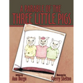 A Parable of the Three Little Pigs