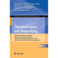 Communication and Networking: International Conference, Fgcn 2010, Held as Part of the Future Generation Information Technology Conference, Fgit 2010,