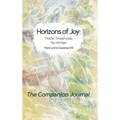 Horizons of Joy: Poetic Thresholds for Winter - The Companion Journal