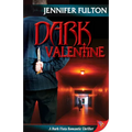 Dark Valentine